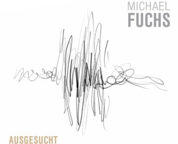 Michael-Fuchs-Ausgesucht-CD-1